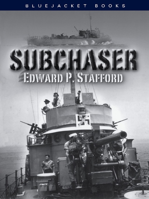 Title details for Subchaser by Edward P Stafford - Available